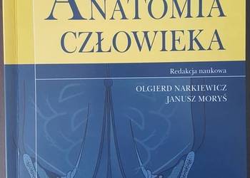 ANATOMIA CZŁOWIEKA TOM 1 - MORYŚ NARKIEWICZ