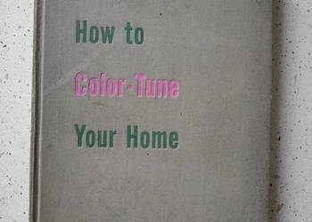 Design z lat 50. How to Color-Tune Your Home.