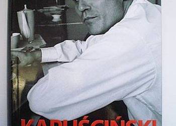 KAPUŚCIŃSKI NON-FICTION - DOMOSŁAWSKI A.