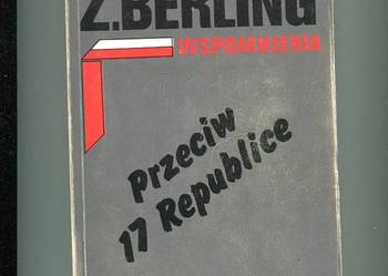 Wspomnienia Przeciw 17 Republice - Berling