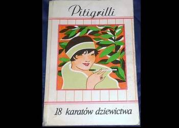 18 karatów dziewictwa - Pitigrilli