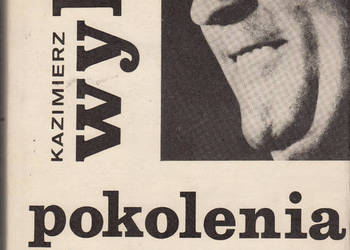 (01407) POKOLENIA LITERACKIE – KAZIMIERZ WYKA