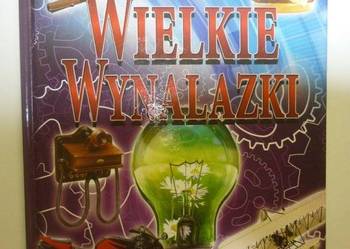ENCYKLOPEDIA. WIELKIE WYNALAZKI