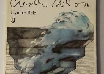 Czesław Miłosz: HYMN O PERLE