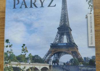 Sztuka i architektura Paryża- Martina Padberg