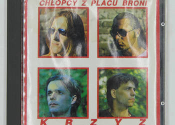 CD CHŁOPCY Z PLACU BRONI - "Krzyż" REYNOLL MUSIC RMCD 001 1991r
