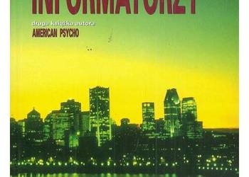 Informatorzy. Bret Easton Ellis