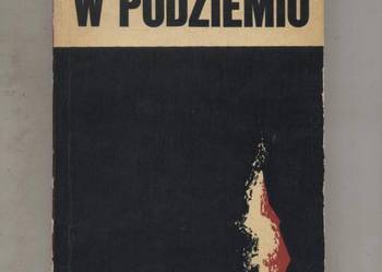 Iskry w podziemiu Relacje i gawędy z dziejów tajnego na