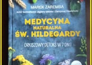 Medycyna naturalna św. Hildegardy / Zaremba / detoks/ orkisz