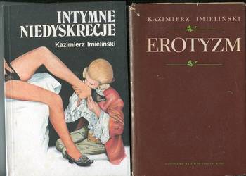 Intymne niedyskrecje + Erotyzm  - Kazimierz Imieliński
