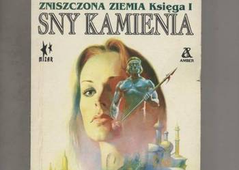 Zniszczona Ziemia ks.I Sny Kamienia