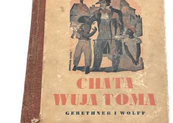 Chata wuja Toma - H. Beecher-Stowe Wyd. 12, r. 1943
