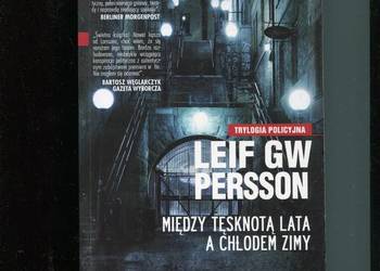 Między tęsknotą lata a chłodem zimy - Leif Gw Persson