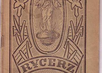 (0924) RYCERZ NIEPOKALANEJ MARZEC 1952 ROK NAKŁADEM OO. EGZ.
