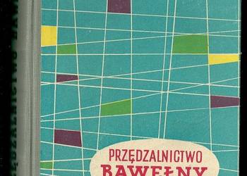 Przędzalnictwo bawełny  - L.Malinowski / bawełna / technologia /