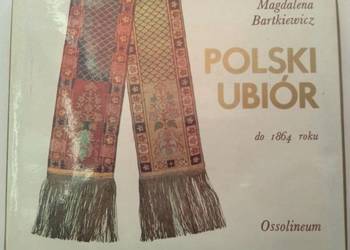 Polski Ubiór do 1864 roku - Bartkiewicz Magdalena