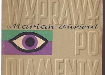 Wyprawy po diamenty - Turwid Marian