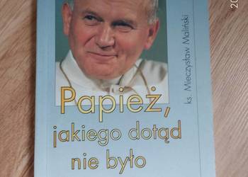 Papież jakiego dotąd nie było ks. mieczysłąw maliński
