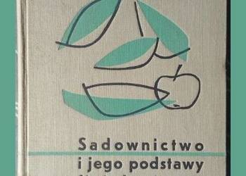 Sadownictwo i jego podstawy fizjologiczne  F. Kobel/ 1960/ sadownictwo