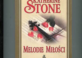 Melodie miłości - Katherine Stone