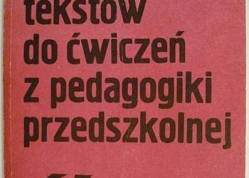 WYBÓR TEKSTÓW DO ĆWICZEŃ Z PEDAGOGIKI PRZEDSZKOLNEJ