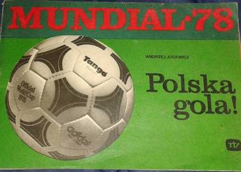 Mundial 78. Polska gola! - Andrzej Jucewicz