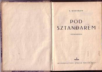 (9244) POD SZTANDAREM (OPOWIADANIA) – E. WOROBJEW