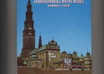 Cuda i łaski zdziałane za przyczyną Jasnogórskiej Matki Cuda i łaski zdziałane za przyczyną Jasnogórskiej Matki