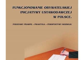 Funkcjonowanie obywatelskiej inicjatywy ustawodawczej w Pols