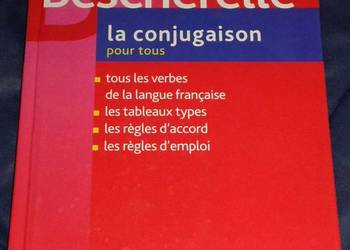 Bescherelle la conjugaison pour tous - Michel Arrive