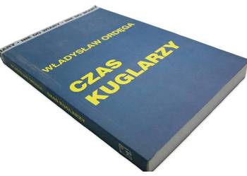 CZAS KUGLARZY - Władysław Ordęga /fa