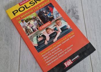 Książka Polska na weekend i na wakacje