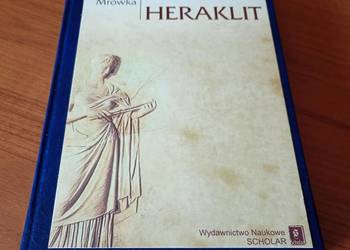Heraklit : fragmenty : nowy przekład i komentarz / Kazimierz Mrówka