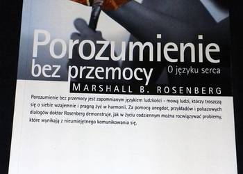 Porozumienie bez przemocy. O języku serca - Marshall B. Rosenberg