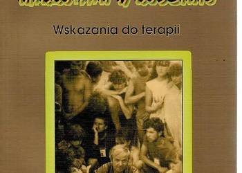 NARKOMAN W RODZINIE WSKAZANIA DO TERAPII