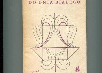 Do dnia białego - Stefan Gołębiowski