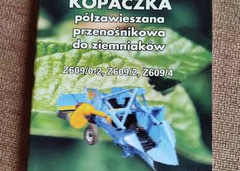 Instrukcja obsługi kopaczka do ziemniaków Z609/0-2 Z609/2 Z609/4
