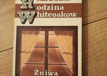 Mazo de la Roche - Żniwa Whiteoaków. Rodzina Whiteoaków.