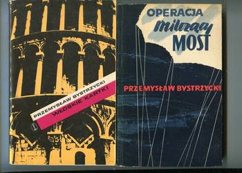 Operacja Milczący Most + Włoskie kartki - Przemysław Bystrzycki
