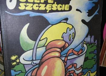 Ślepe szczęście Chmielewska książki używane antykwariaty