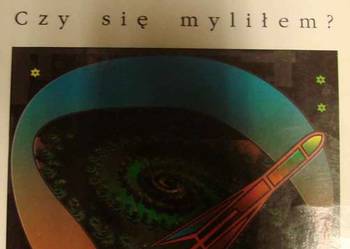 CZY SIĘ MYLIŁEM? NOWE WSPOMNIENIA Z PRZYSZŁOŚCI - DANIKEN