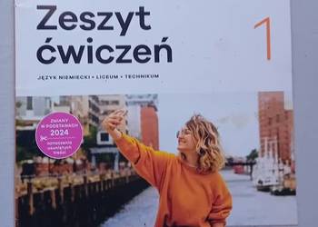 Trends Neu. Zeszyt ćwiczeń język niemiecki. Kl. 1 liceum i technikum, 2024r