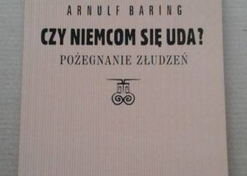 CZY NIEMCOM SIE UDA? - BARING ARNULF