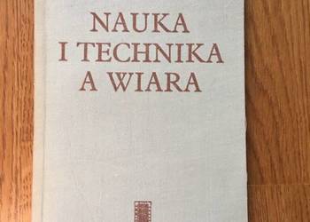 „Nauka i technika a wiara”