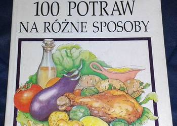 100 potraw na różne sposoby - Hanna Szymanderska