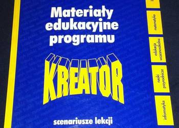 Materiały edukacyjne programu Kreator - Tomasz Sobiepan