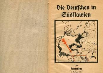Die Deutchen in Sudslawien- Von Adriaticus