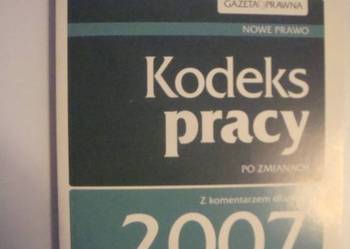 KODEKS PRACY PO ZMIANACH