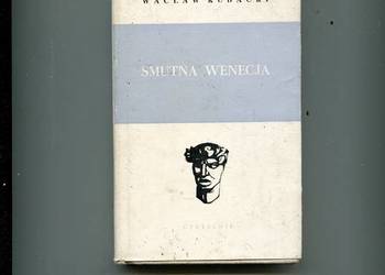 Smutna Wenecja - Wacław Kubacki