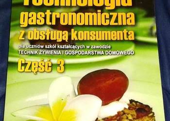 Technologia gastronomiczna z obsługą konsumenta. Cz. 3